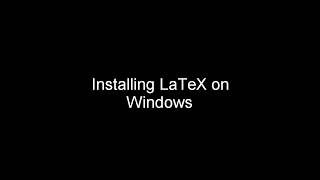 HOW TO Install LaTeX on Windows [upl. by Mell]