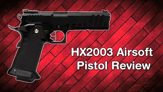 AW Custom HX2003 Airsoft Pistol Review [upl. by Miarzim]