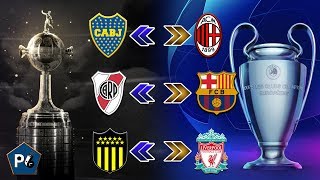 EQUIPOS DE LA LIBERTADORES PARECIDOS A LOS DE LA CHAMPIONS [upl. by Eimat564]