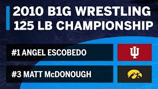 125 LBS 1 Angel Escobedo Indiana vs 3 Matt McDonough Iowa  2010 B1G Wrestling Championships [upl. by Matusow584]