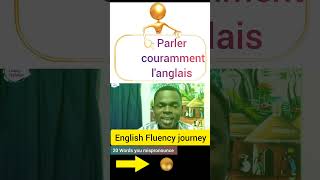 English Fluency Parler couramment langlais [upl. by Holcomb]