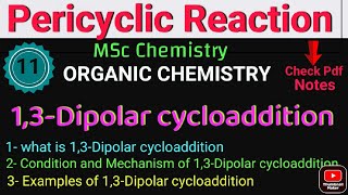 13Dipolar Cycloaddition Reaction Type of Cycloaddition Reaction Pericyclic Rxns •Msc CHEMISTRY• [upl. by Four]