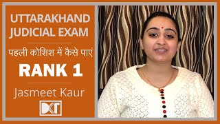 Rank 1 Uttarakhand Judicial Exam Topper  Jasmeet Kaurs strategy to crack in first attempt [upl. by Schargel]