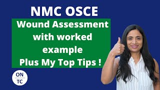 NMC OSCE Wound Assessment [upl. by Westfahl]