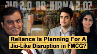 Mukesh Ambani Planning To Disrupt The FMCG Sector  Business Case Study  Reliance AGM Highlights [upl. by Tori]