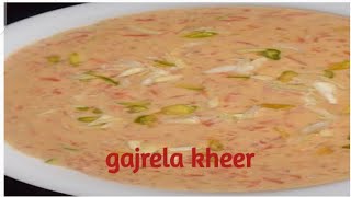 gajrela kheer recipe  kheer recipe  gajar ki kheer [upl. by Aicile553]