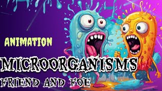 Microorganisms Friend and Foe full chapterANIMATION  Class 8 Science  Chapter 2  NCERT  CBSE [upl. by Channa]