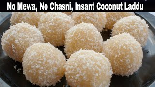 Easy Diwali Sweets Recipe  10 मिनट मे बनाएं हलवाई जैसे नारियल लड्डू  Instant Coconut Laddoo Recipe [upl. by Enelear411]