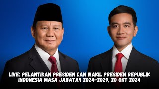 LIVE Pelantikan Presiden dan Wakil Presiden Republik Indonesia Masa Jabatan 20242029 20 Okt 2024 [upl. by Assirim]