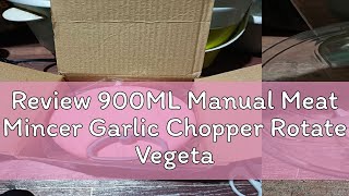 Review 900ML Manual Meat Mincer Garlic Chopper Rotate Vegetable Onion Cutter Kitchen Cooking Access [upl. by Nerissa]