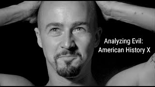 Analyzing Evil American History X [upl. by Durston]