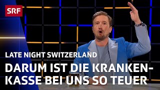 Darum ist die Krankenkassen bei uns so teuer I Late Night Switzerland [upl. by Anurag]