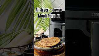 Air fryer Recipe  Jowar Mooli Paratha jowarrecipe mooliparatha airfryerrecipes [upl. by Naihr]