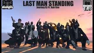 Last Man Standing  Journey Gz Ft Rah Gee  D10 Diss Song [upl. by Ekaterina]