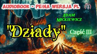 quotDziadyquot Część III Adam Mickiewicz Audiobook PL [upl. by Emmye]