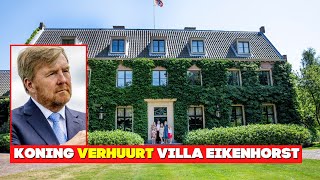 Koning Willem Alexander Verhuurt Villa Eikenhorst [upl. by Gnouhp]