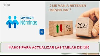 Tablas de ISR 2023 en contpaqi Nominas [upl. by Tobiah835]