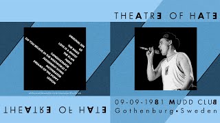 THEATRE OF HATE  09091981  Mudd Club Gothenburg Sweden AUDIO ONLY [upl. by Kwok]