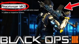 NEW quotPEACEKEEPERquot DLC WEAPON in Black Ops 3 PEACEKEEPER MK2 [upl. by Carmena]