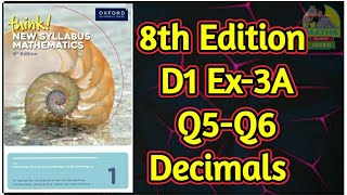 Q5Q6  Ex3A  D18th edition  Decimals  think new syllabus mathematics [upl. by Leahcimnoj]