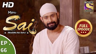 Mere Sai  Ep 66  Full Episode  27th December 2017 [upl. by Chalmer]