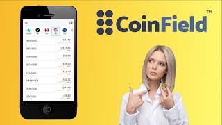 CoinField  New Crypto Exchange w Mobile App CoinField Exchange Walkthrough [upl. by Irrot]