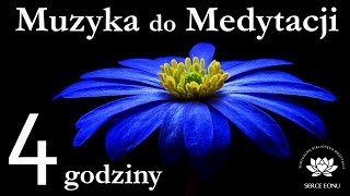 Spokojna Muzyka do Medytacji Relaksacyjna 4 godziny  quotGłęboki Wodny Transquot [upl. by Modeste]