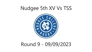 Round 9  Nudgee 5th XV Vs TSS [upl. by Karim]