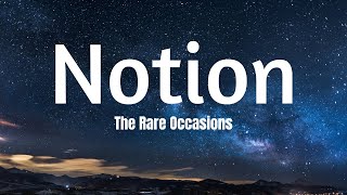 Notion  The Rare Occasions Slowed amp Reverbed [upl. by Yona]