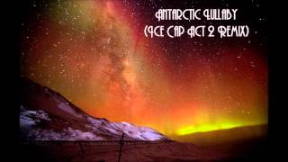 Antarctic Lullaby Ice Cap Zone Act 2 Remix [upl. by Sarchet]