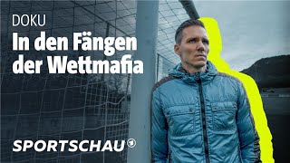 Wettmanipulation Ein österreichischer ExProfi packt aus  Sportschau Fußball [upl. by Vod]