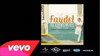 Faudel  Sidi Hbibi Officiel Audio [upl. by Abita]