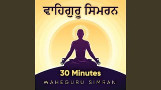 Waheguru Simran 30 [upl. by Bonar]