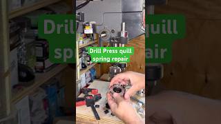 Drill press quill spring repair for broken handle return workshop tools diy [upl. by Nnire844]