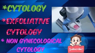 Cytology  Exfoliative cytology Non gynelogical cytology [upl. by Irrep166]