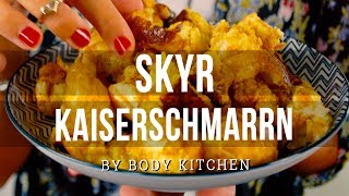 SkyrKaiserschmarrn mit Proteinen  ein Body Kitchen® Rezept mit Yvonne Pferrer [upl. by Anneehs]