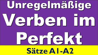 50 unregelmäßige Verben im Perfekt  Deutsche Grammatik trennbar verb perfekt Grammatik A2 A1 [upl. by Templa159]