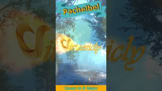 Pachelbels Canon in D Major [upl. by Jacobs]