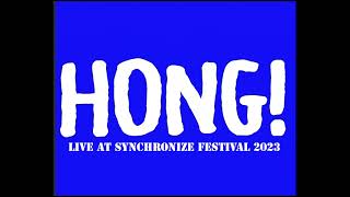 HONG Live at Synchronize Festival 2023 [upl. by Grethel232]