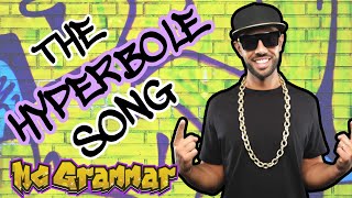 The Hyperbole Song  MC Grammar 🎤  Educational Rap Songs for Kids 🎵 [upl. by Kirad980]