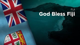 National Anthem of Fiji  God Bless Fiji [upl. by Sergei]