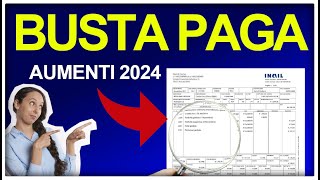 BUSTA PAGA 2024 5  1 misure in AUMENTO dello STIPENDIO NETTO [upl. by Kenzi]