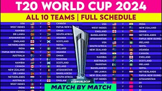 T20 World Cup 2024 Schedule amp Fixture  T20 WC 2024 All Matches List  World Cup 2024 Schedule [upl. by Fasa898]