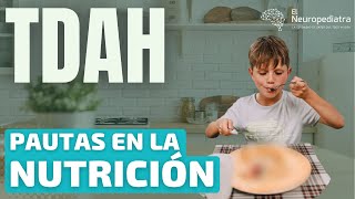 🥦 ¿Qué ALIMENTACIÓN debe llevar un NIÑO con TDAH  7 Pautas OBLIGATORIAS [upl. by Mayyahk]