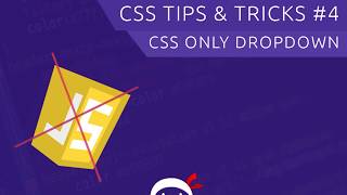 CSS Tips amp Tricks 4  CSS Only Dropdown Menu [upl. by Assereht]