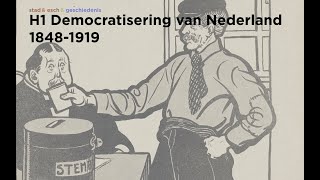 H1 Democratisering van Nederland 18481919 [upl. by Grose]