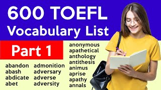 600 TOEFL Vocabulary  Part 1  Useful Words 🔥 [upl. by Sakmar683]