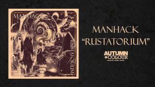 Manhack  Rustatorium Full EP [upl. by Inot]