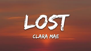 Clara Mae  Lost Lyrics [upl. by Ardna]