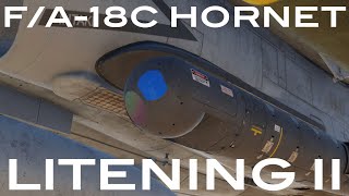 DCS FA18C  Litening II Targeting Pod [upl. by Cuhp]